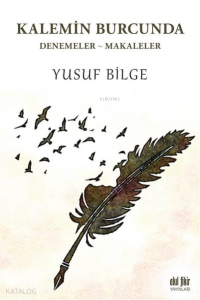 Kalemin Burcunda Denemeler-Makaleler