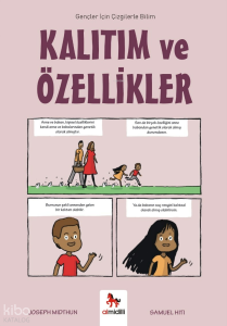 Kalıtım ve Özellikler ;Gençler İçin Çizgilerle Bilim