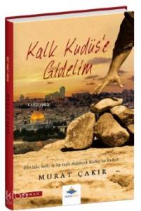 Kalk Kudüs'e Gidelim