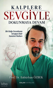 Kalplere Sevgiyle Dokunmaya Devam