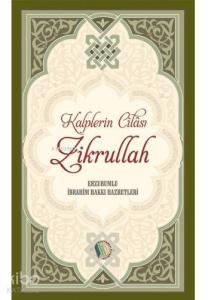 Kalplerin Cilası Zikrullah