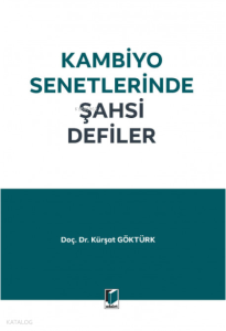 Kambiyo Senetlerinde Şahsi Defiler