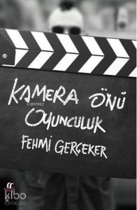 Kamera Önü Oyunculuk