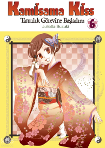 Kamisama Kiss Cilt 6;Tanrılık Görevine Başladım