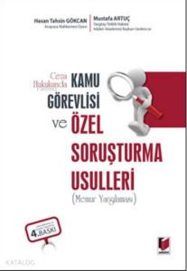 Kamu Görevlisi ve Özel Soruşturma Usulleri