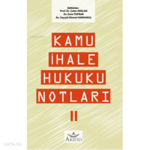 Kamu İhale Hukuku Notları – II