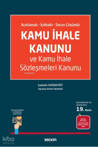 Kamu İhale Kanunu ve Kamu İhale Sözleşmeleri Kanunu (Ciltli)