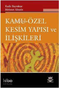 Kamu-Özel Kesim Yapısı ve İlişkileri