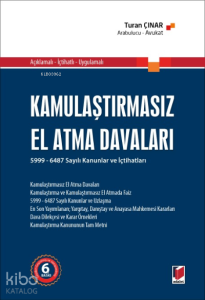 Kamulaştırmasız El Atma Davaları;5999 - 6487 Sayılı Kanunlar ve İçtihatlar - Açıklamalı - İçtihatlı - Uygulamalı