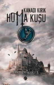 Kanadı Kırık Hüma Kuşu