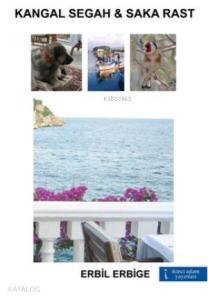 Kangal Segah & Saka Rast