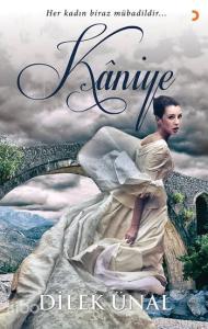 Kâniye; Her kadın biraz mübadildir...