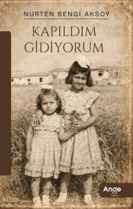 Kapıldım Gidiyorum