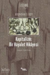 Kapitalizm : Bir Hayalet Hikayesi