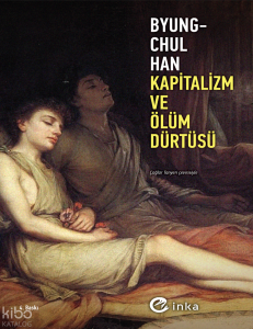 Kapitalizm ve Ölüm Dürtüsü