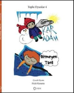 Kar Adam Bitmeyen Tatil; Toplu Oyunlar 4