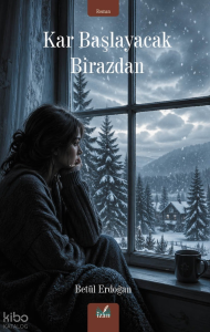 Kar Başlayacak Birazdan
