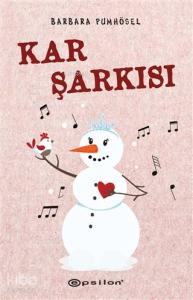 Kar Şarkısı (Ciltli)