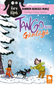 Kara Köpek Tango’nun Günlüğü