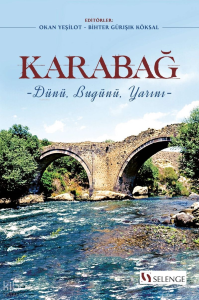 Karabağ;Dünü, Bugünü, Yarını