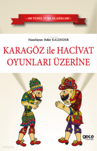 Karagöz ve Hacivat Oyunları Üzerine