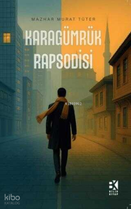 Karagümrük Rapsodisi