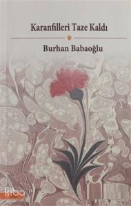 Karanfilleri Taze Kaldı