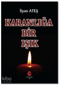 Karanlığa Bir Işık