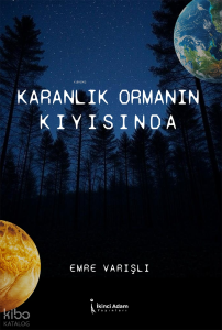 Karanlık Ormanın Kıyısında