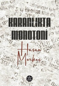 Karanlıkta Monotoni