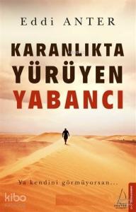 Karanlıkta Yürüyen Yabancı