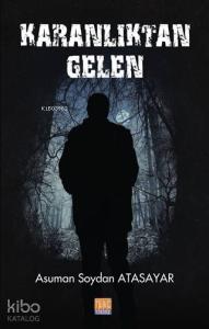 Karanlıktan Gelen