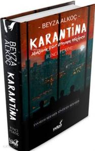 Karantina: İkinci Perde