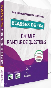 Karekök Classes De 10e Chimie Banque De Questions