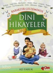 Karekter Gelişiminde Dini Hikayeler