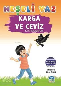 Karga ve Ceviz - Neşeli Yaz