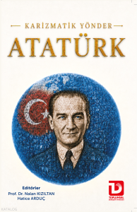 Karizmatik Yönder: Atatürk