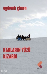 Karların Yüzü Kızardı