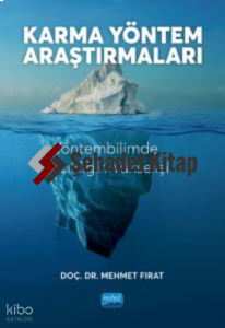 Karma Yöntem Araştırmaları ;Yöntembilimde Açıklığın Yükselişi