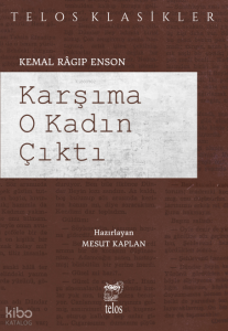 Karşıma O Kadın Çıktı