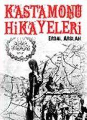 Kastamonu Hikayeleri