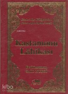 Kastamonu Lahikası (Çanta Boy-Ciltli) Ciltli; Risale-i Nur Külliyatından