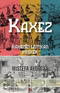 Kaxez; Kaxezên Lîstikan Pinîker