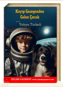 Kayıp Gezegenden Gelen Çocuk