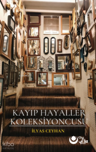 Kayıp Hayaller Koleksiyoncusu