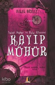 Kayıp Mühür; Yüzük Mühür ve Kılıç Efsanesi