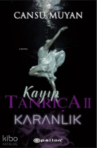 Kayıp Tanrıça II - Karanlık