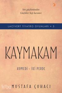 Kaymakam - Lacivert Tiyatro Oyunları - 3; Komedi - İki Perde