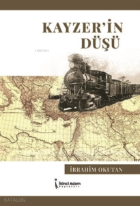 Kayzer’in Düşü