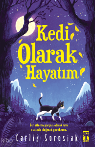 Kedi Olarak Hayatım